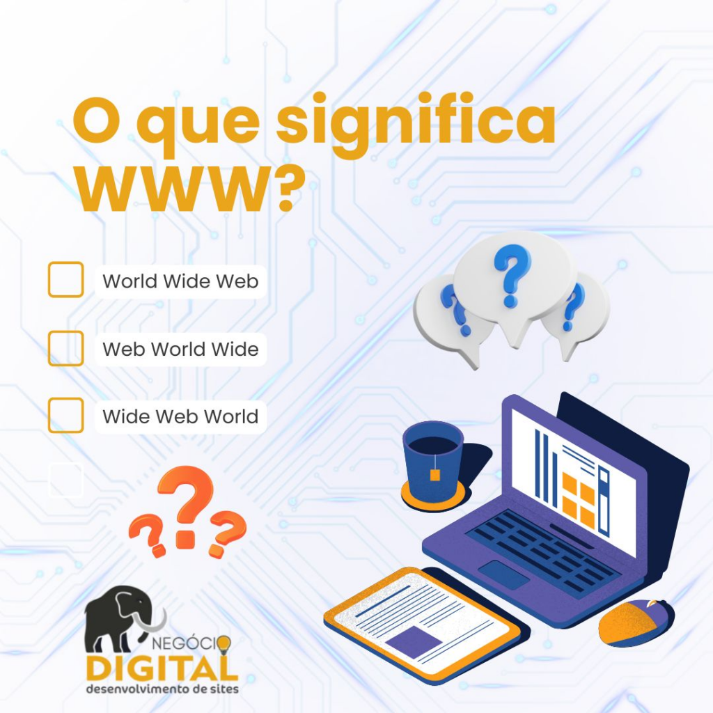 imagem 2023 08 18 173410497 Entenda o que é WWW (World Wide Web) em 7 tópicos!