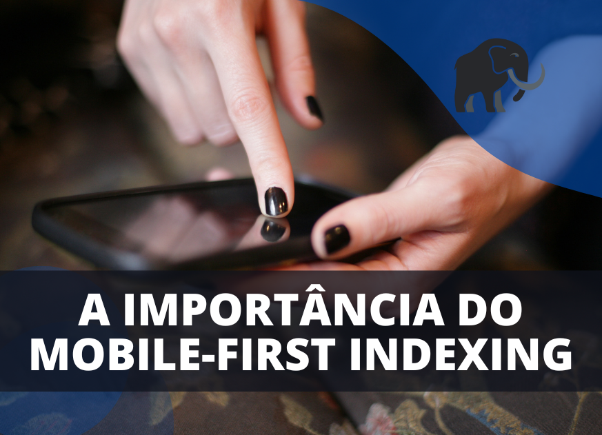 Mobile-First Indexing em 2024